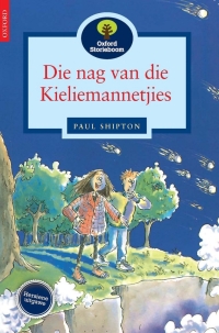 Cover image: Oxford Storieboom Fase 14 Die nag van die Kieliemannetjies 1st edition