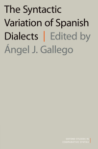 صورة الغلاف: The Syntactic Variation of Spanish Dialects 1st edition 9780190634803