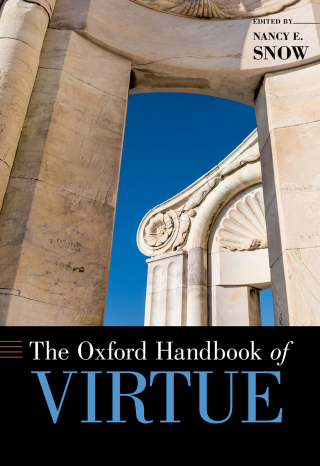 Cover image: The Oxford Handbook of Virtue 1st edition 9780199385195