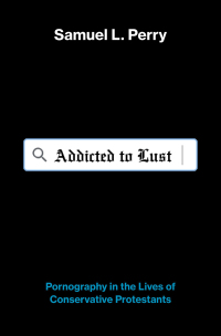 Cover image: Addicted to Lust 9780190844219