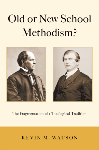 Imagen de portada: Old or New School Methodism? 9780190844516
