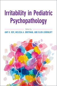 Cover image: Irritability in Pediatric Psychopathology 1st edition 9780190846800