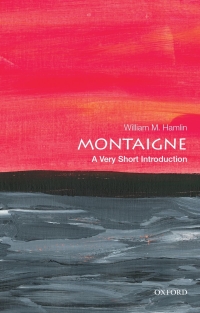 Imagen de portada: Montaigne: A Very Short Introduction 9780190848774