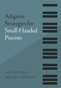 Cover image: Adaptive Strategies for Small-Handed Pianists 9780190616854