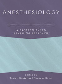 صورة الغلاف: Anesthesiology: A Problem-Based Learning Approach 1st edition 9780190850692