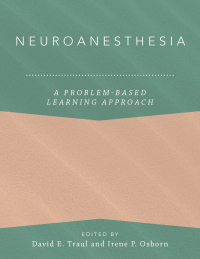 Cover image: Neuroanesthesia: A Problem-Based Learning Approach 1st edition 9780190850036