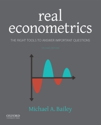 Cover image: Real Econometrics: The Right Tools to Answer Important Questions 2nd edition 9780190857462
