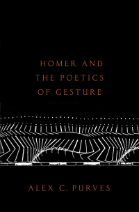 Cover image: Homer and the Poetics of Gesture 9780197651193