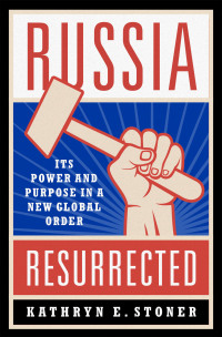 Cover image: Russia Resurrected 9780190860714