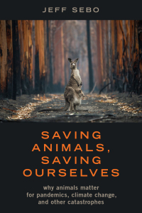 Imagen de portada: Saving Animals, Saving Ourselves 9780190861018