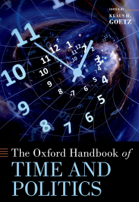 Cover image: The Oxford Handbook of Time and Politics 1st edition 9780190862084