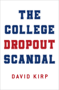 Cover image: The College Dropout Scandal 9780190862213