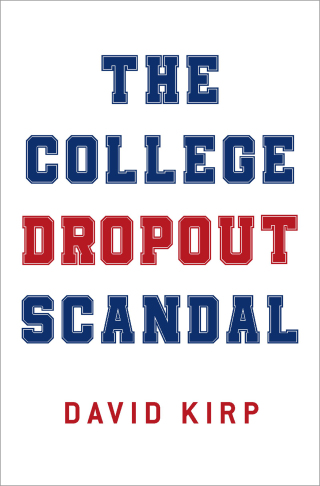Cover image: The College Dropout Scandal 9780190862213