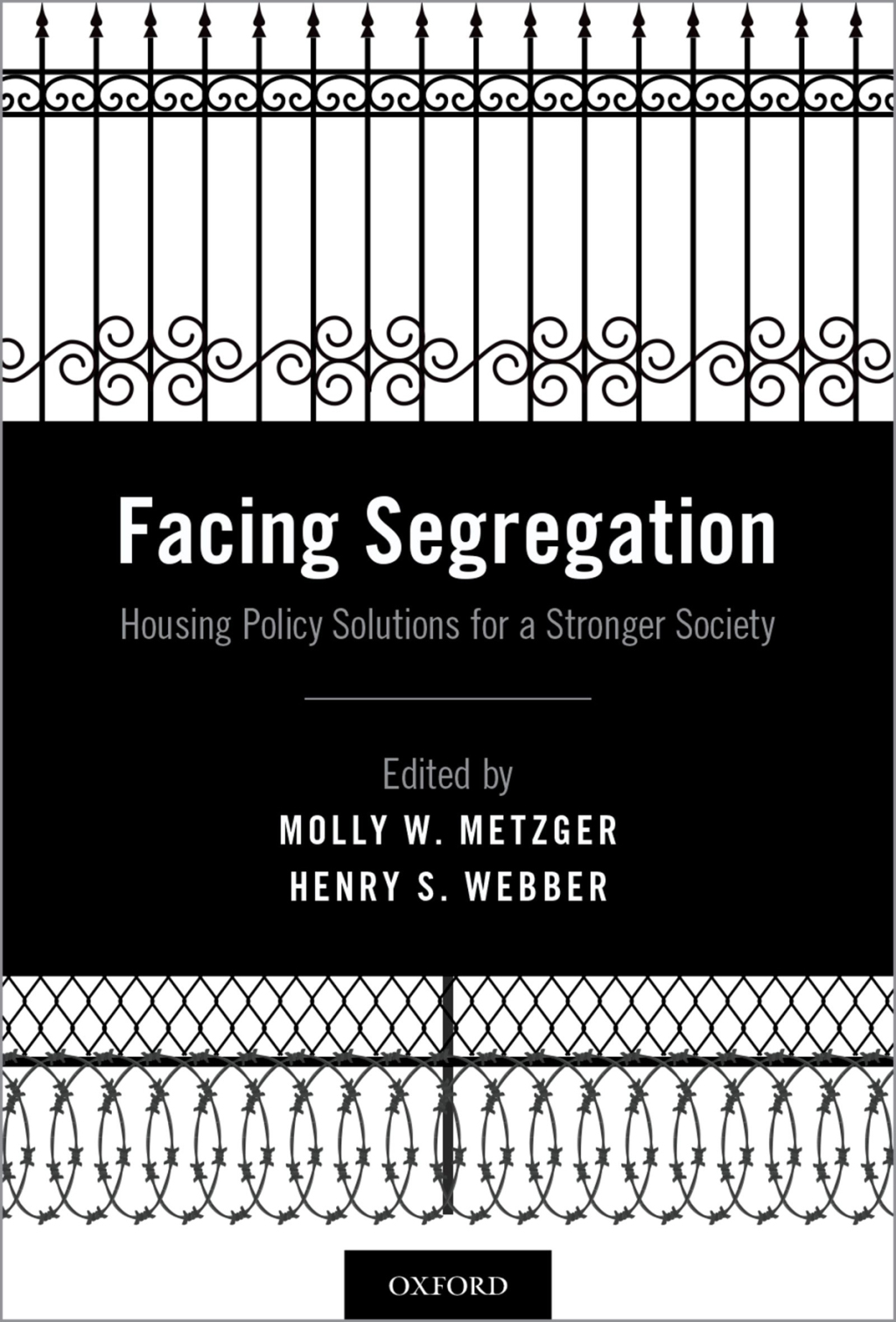 Facing Segregation Housing Policy Solutions for a Stronger Society 1st Edition