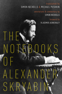 Omslagafbeelding: The Notebooks of Alexander Skryabin 1st edition 9780190863661