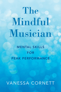 Imagen de portada: The Mindful Musician 9780190864613