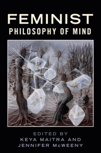 Cover image: Feminist Philosophy of Mind 9780190867621