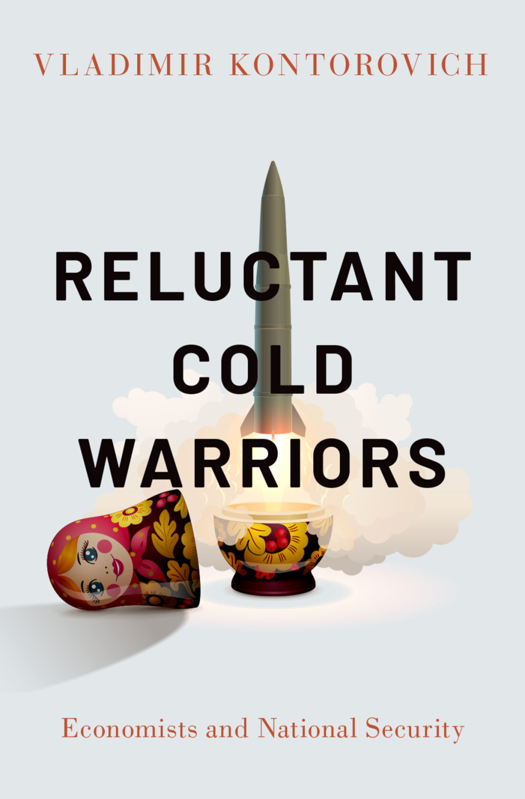 Reluctant Cold Warriors Economists and National Security