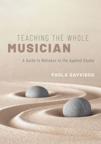 Cover image: Teaching the Whole Musician 9780190868802