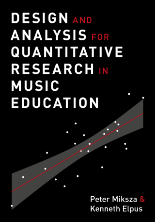 Cover image: Design and Analysis for Quantitative Research in Music Education 9780199391912