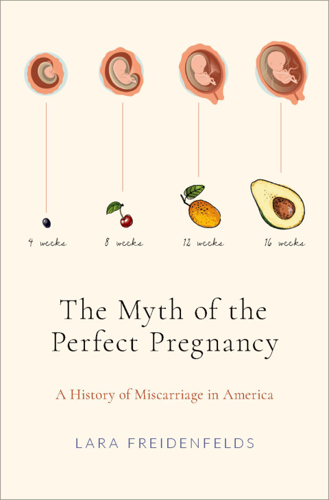 The Myth of the Perfect Pregnancy: A History of Miscarriage in America - FULL INSTANT DOWNLOAD | PDF DOCX EPUB