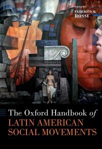 Cover image: The Oxford Handbook of Latin American Social Movements 9780190870362