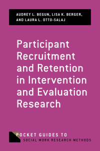 Cover image: Participant Recruitment and Retention in Intervention and Evaluation Research 9780190245030