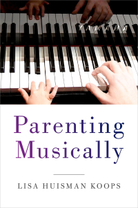 Cover image: Parenting Musically 9780190873639