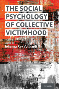 Omslagafbeelding: The Social Psychology of Collective Victimhood 1st edition 9780190875190