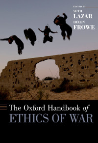 Immagine di copertina: The Oxford Handbook of Ethics of War 1st edition 9780199943418