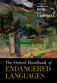 Cover image: The Oxford Handbook of Endangered Languages 1st edition 9780190610029