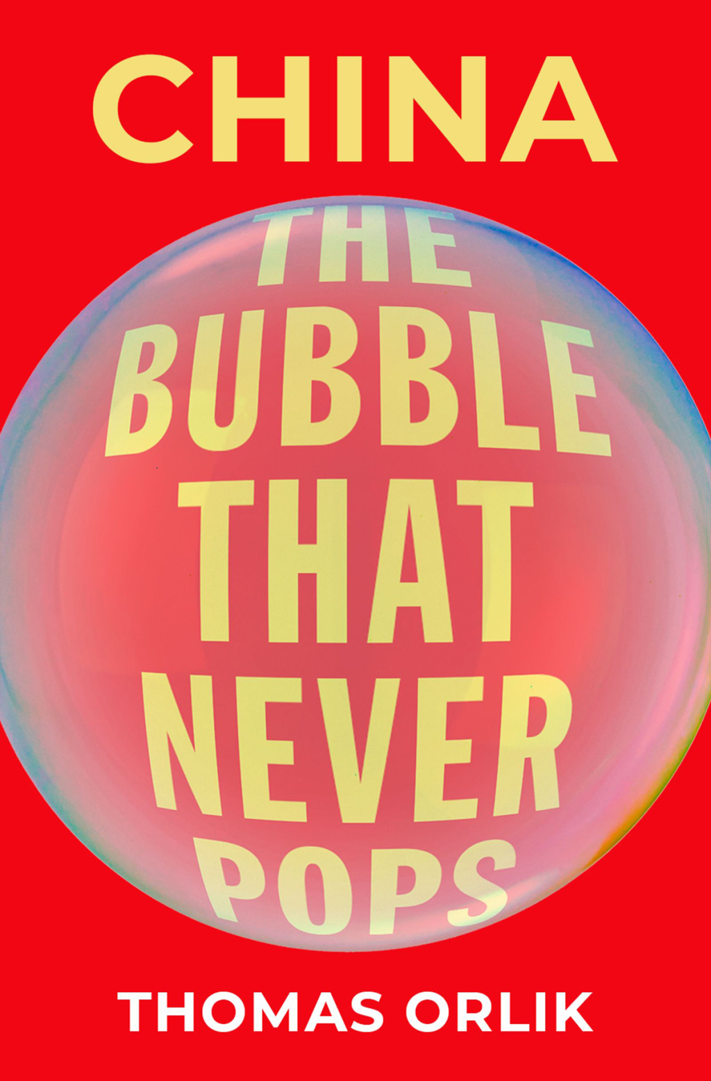 China The Bubble that Never Pops