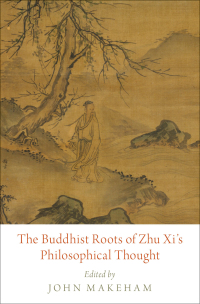 Imagen de portada: The Buddhist Roots of Zhu Xi's Philosophical Thought 1st edition 9780190878559