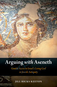 Titelbild: Arguing with Aseneth 9780190878993