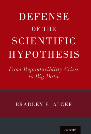 Cover image: Defense of the Scientific Hypothesis 9780190881481