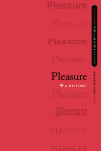 Imagen de portada: Pleasure: A History 1st edition 9780190225117