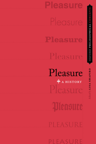 Cover image: Pleasure: A History 1st edition 9780190225117