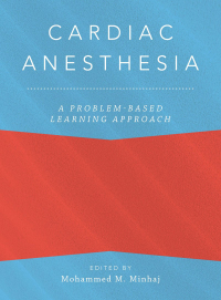 Cover image: Cardiac Anesthesia: A Problem Based Learning Approach 1st edition 9780190884512