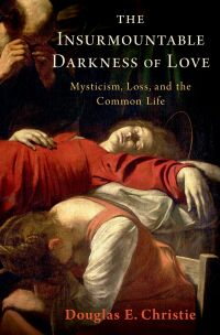 Cover image: The Insurmountable Darkness of Love 9780190885168