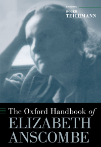 Cover image: The Oxford Handbook of Elizabeth Anscombe 9780190887353