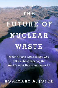 Cover image: The Future of Nuclear Waste 9780190888138