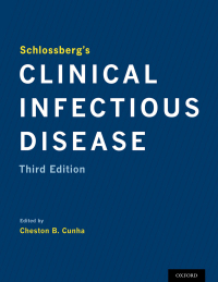 Cover image: Schlossberg's Clinical Infectious Disease 3rd edition 9780190888367