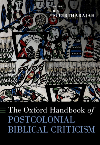 Cover image: The Oxford Handbook of Postcolonial Biblical Criticism 9780190888459