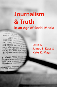 Imagen de portada: Journalism and Truth in an Age of Social Media 1st edition 9780190900267