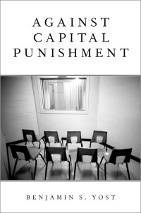 Cover image: Against Capital Punishment 9780190901165