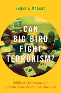 Imagen de portada: Can Big Bird Fight Terrorism? 9780190903954
