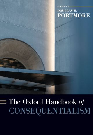 Cover image: The Oxford Handbook of Consequentialism 1st edition 9780190905323