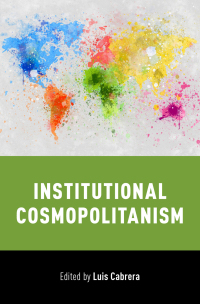 Cover image: Institutional Cosmopolitanism 1st edition 9780190905651