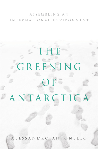 Immagine di copertina: The Greening of Antarctica 9780190907174