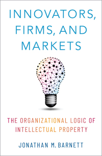 Cover image: Innovators, Firms, and Markets 9780190908591
